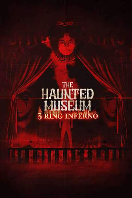 The Haunted Museum: 3 Ring Inferno